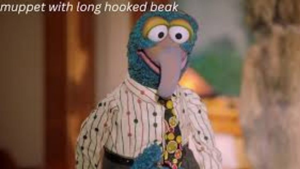 Who is the Muppet with a Long Hooked Beak?