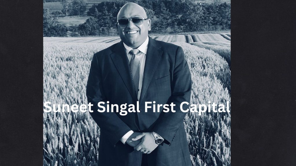 Suneet Singal First Capital: Everything you need to know.